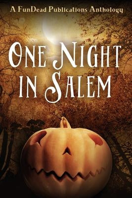 One Night in Salem by Moran, Laurie