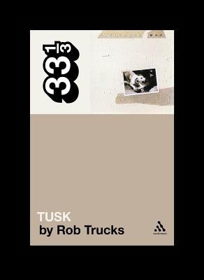 Tusk by Trucks, Rob