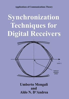 Synchronization Techniques for Digital Receivers by Mengali, Umberto