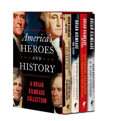 America's Heroes and History: A Brian Kilmeade Collection by Kilmeade, Brian
