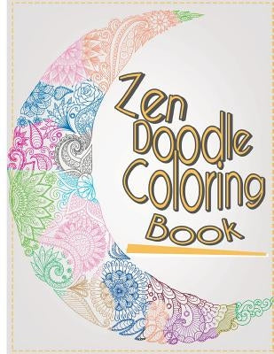 Zen Doodle Coloring Book: Stress Reliever and Relax Coloring Books Doodle Design Calming Patterns by Freedom Bird