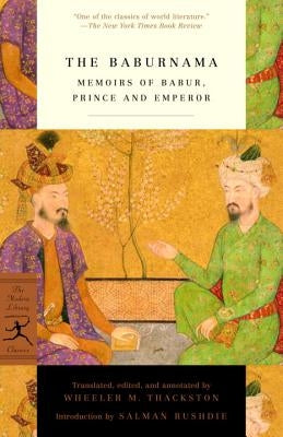 Paperback copy of The Baburnama: Memoirs of Babur, Prince and Emperor by Modern Library, showing the book cover with title and author.