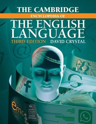 Paperback of The Cambridge Encyclopedia of the English Language by Cambridge University Press, featuring a colorful cover with text and images.