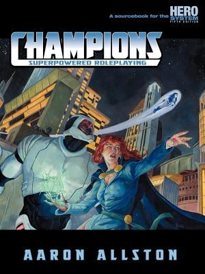 Champions (5th Edition) Paperback Hero Games