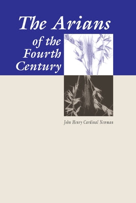 Arians of the Fourth Century Paperback Wipf & Stock Publishers