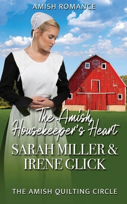 The Amish Housekeeper's Heart Paperback Independently Published