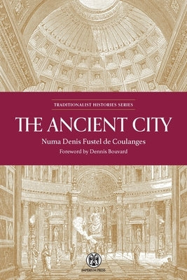 The Ancient City - Imperium Press Paperback Imperium Press