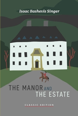 The Manor and The Estate Paperback Goodreads Press