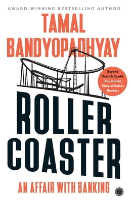 Roller Coaster: An Affair with Banking Paperback Jaico Publishing House
