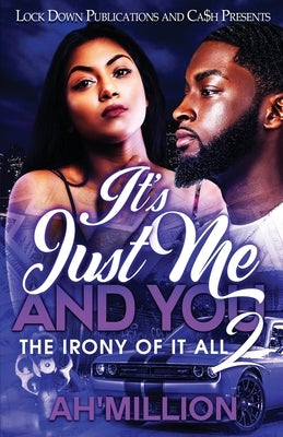 It's Just Me and You 2 Paperback Lock Down Publications