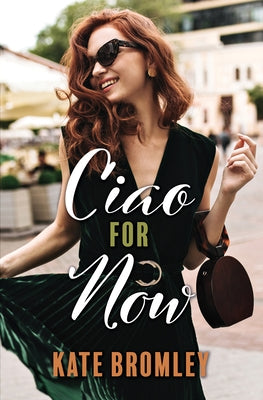 Ciao for Now Library Binding Thorndike Press Large Print