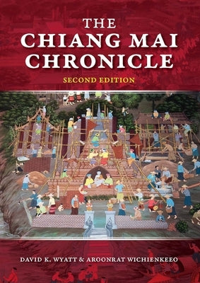 The Chiang Mai Chronicle Paperback Silkworm Books