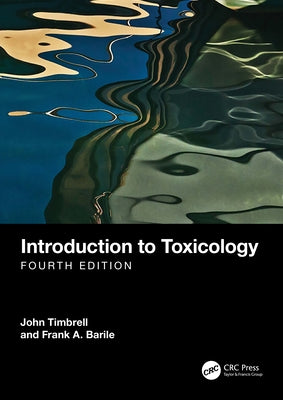 Introduction to Toxicology Paperback CRC Press