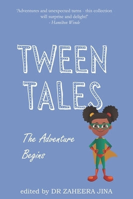 Tween Tales: The Adventure Begins Paperback National Library of South Africa