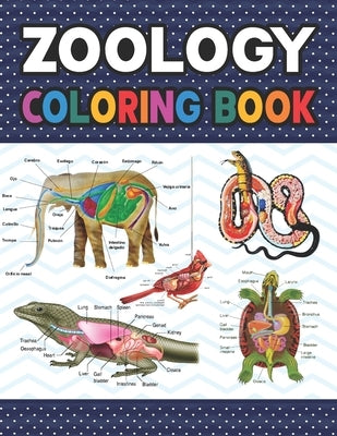 Zoology Coloring Book: Zoology Self Test Guide for Anatomy Students. Animal Art & Anatomy Workbook for Kids & Adults. Perfect Gift for Zoolog Paperback Independently Published