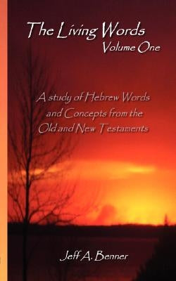 The Living Words-Volume 1 Paperback Virtualbookworm.com Publishing