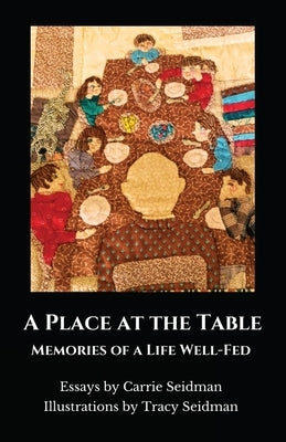 A Place at the Table by Seidman, Carrie