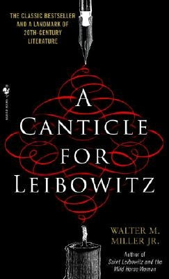 A Canticle for Leibowitz by Miller, Walter