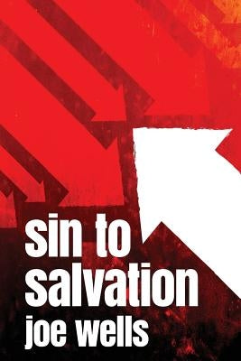 Sin to Salvation Paperback Kaio Publications, Inc.