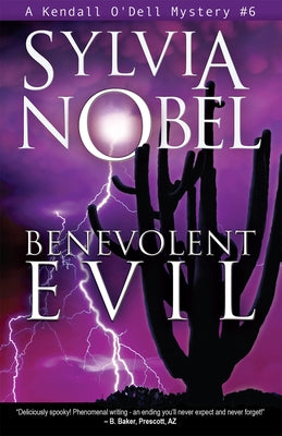 Benevolent Evil by Nobel, Sylvia