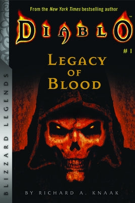 Diablo: Legacy of Blood by Knaak, Richard A.