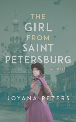 The Girl From Saint Petersburg Paperback Amaryllis Press