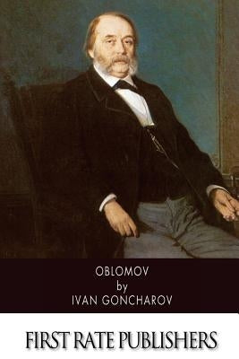 Oblomov Paperback Createspace Independent Publishing Platform