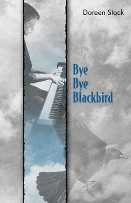 Bye Bye Blackbird by Stock, Doreen