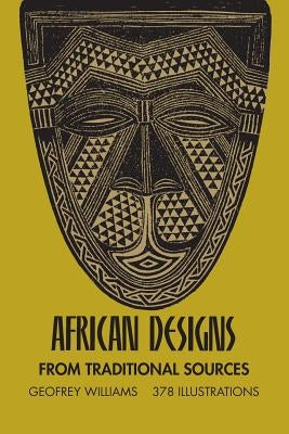 African Designs from Traditional Sources Paperback Dover Publications