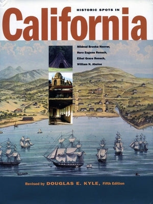 Historic Spots in California: Fifth Edition Paperback Stanford University Press