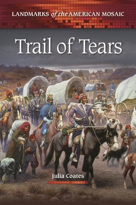 Trail of Tears by Coates, Julia