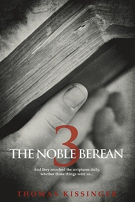 The Noble Berean 3 Paperback Straightway Publishing Company