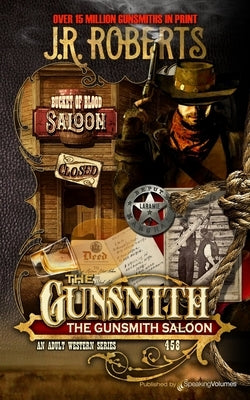 The Gunsmith Saloon by Roberts, J. R.