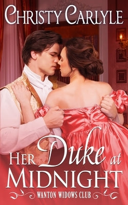 Her Duke at Midnight Paperback Independently Published