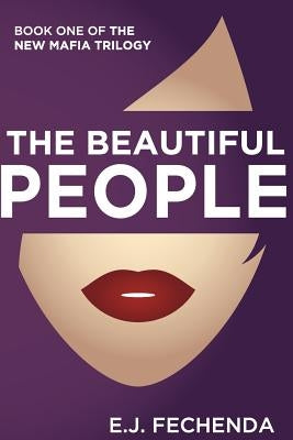 The Beautiful People Paperback Createspace Independent Publishing Platform