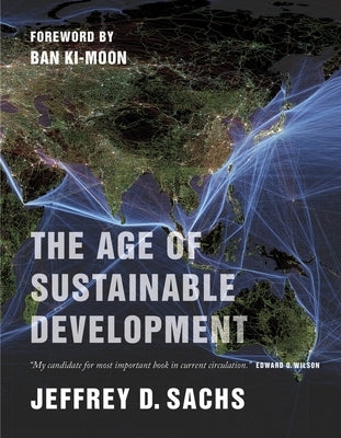 The Age of Sustainable Development Columbia University Press