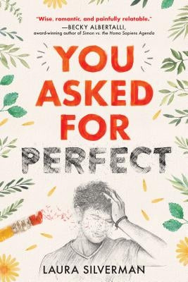 You Asked for Perfect by Silverman, Laura