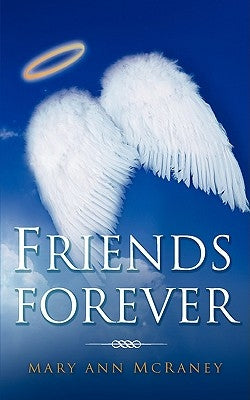 Friends Forever Paperback Xulon Press