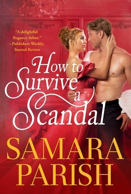 How to Survive a Scandal by Parish, Samara