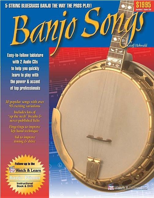 Banjo Songs: Book with Online Audio Access [With 2 CDs] by Hohwald, Geoff