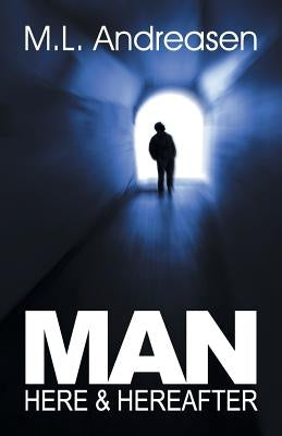 Man: Here & Hereafter Paperback Teach Services, Inc.