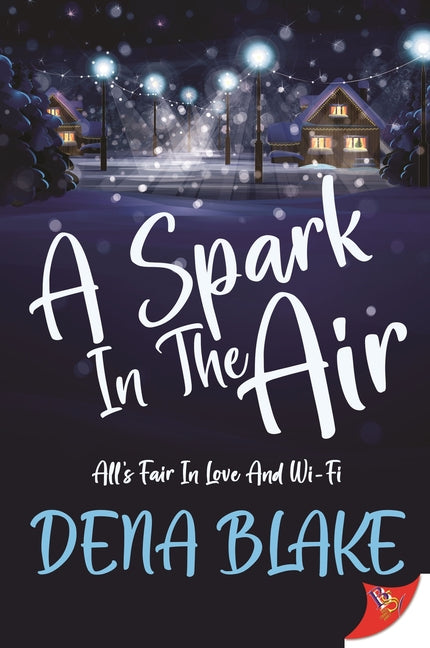 A Spark in the Air by Blake, Dena