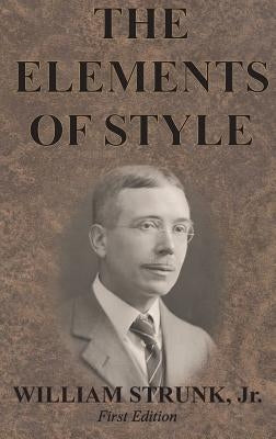 The Elements of Style by Strunk, William, Jr.