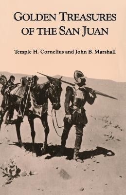 Golden Treasures of the San Juan Paperback Ohio University Press