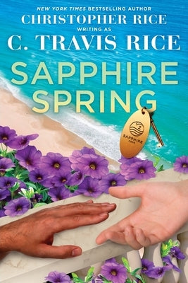 Sapphire Spring by Rice, C. Travis