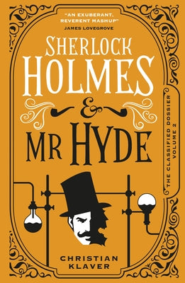 The Classified Dossier - Sherlock Holmes and MR Hyde Paperback Titan Books (UK)