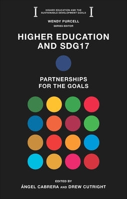 Higher Education and Sdg17: Partnerships for the Goals Paperback Emerald Publishing Limited