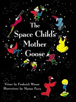 The Space Child's Mother Goose Paperback Purple House Press