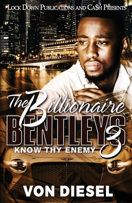 The Billionaire Bentleys 3 Paperback Lock Down Publications