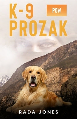 K-9 Prozak Paperback Rada Jones MD
